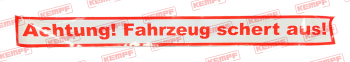 21864 Kempf Aufkleber "Achtung! Fahrzeug schert aus!"